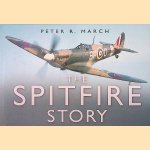 The Spitfire Story door Peter R. March