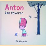 Anton kan toveren
Ole Könnecke
€ 8,00 Anton kan toveren
Ole Könnecke
€ 8,00