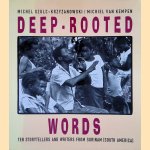 Deep-rooted Words door Michiel van Kempen e.a.