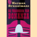 De terugkeer van Bonanza door Herman Brusselmans