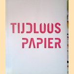 Tijdloos papier = Timeless Paper door Peter Gentenaar