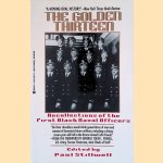 The Golden Thirteen: Recollections of the First Black Naval Officers door Paul Stillwell