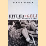 Hitler and Geli door Ronald Hayman