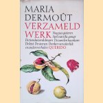 Verzameld werk: Nog pas gisteren; Spel van tifa-gongs; De tienduizend dingen; De juwelen haarkam; De kist; De sirenen; Donker van uiterlijk en andere verhalen door Maria Dermoût