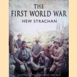 The First World War door Sir Hew Strachan