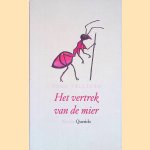 Het vertrek van de mier door Toon Tellegen