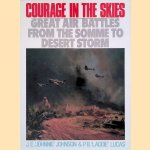 Great Battles: Courage in the Skies door James Edgar Johnson e.a.