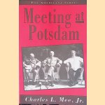 Meeting at Potsdam door Charles L. Mee