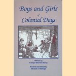 Boys And Girls Of Colonial Days door Carolyn Sherwin Bailey