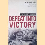 Defeat Into Victory door Viscount Slim