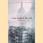 The Night Blitz, 1940-1941 door John Ray