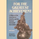 For The Greatest Achievement door William Robie