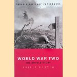 World War Two: The Untold Story door Philip Warner