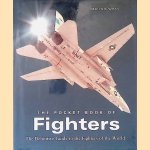 The Pocket Book of Fighters: the Definitive Guide to the Fighters of the World door Martin Bowman