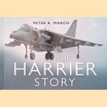 The Harrier Story door Peter R. March