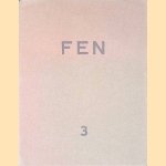 FEN: Literair-Kultureel Tijdschrift: eerste jaargang nummer 3 door Gered Verwey e.a.
