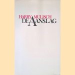 De aanslag door Harry Mulisch