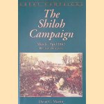 The Shiloh Campaign March - April 1862 door David G. Martin
