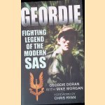 Geordie: Fighting Legend of the Modern SAS
Geordie Doran e.a.
€ 17,50 Geordie: Fighting Legend of the Modern SAS
Geordie Doran e.a.
€ 17,50