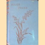 Major Frank door A.L.G. Bosboom-Toussaint