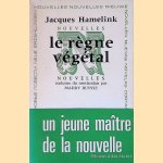Le règne végétal: Nouvelles door Jacques Hamelink