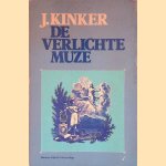 De verlichte muze: Bloemlezing uit de poëzie van J. Kinker
G.J. Vis
€ 8,00 De verlichte muze: Bloemlezing uit de poëzie van J. Kinker
G.J. Vis
€ 8,00