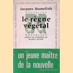 Le règne végétal: Nouvelles door Jacques Hamelink
