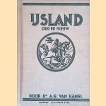 IJsland: Oud en Nieuw door A.G. van Hamel