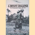 Distant Challenge: The US Infantryman in Vietnam, 1967-1972
William C. Westmoreland
€ 8,00 Distant Challenge: The US Infantryman in Vietnam, 1967-1972
William C. Westmoreland
€ 8,00