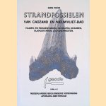 Gids voor strandfossielen van Cadzand en Nieuwvliet-Bad: haaien- en roggentanden, schelpen, krabben, slangsterren, zoogdierresten
Ton Lindemann
€ 10,00