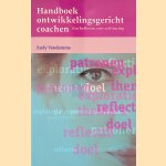 Handboek ontwikkelingsgericht coachen: een hefboom voor zelfsturing door Rudy Vandamme
