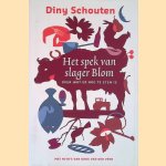 Het spek van slager Blom over wat er nog te eten is door Diny Schouten