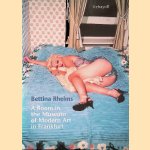 A Room in the Museum of Modern Art in Frankfurt/Main
Bettina Rheims e.a.
€ 25,00 A Room in the Museum of Modern Art in Frankfurt/Main
Bettina Rheims e.a.
€ 25,00