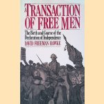 A Transaction Of Free Men: The Birth And Course Of The Declaration Of Independence
David Freeman Hawke
€ 12,50 A Transaction Of Free Men: The Birth And Course Of The Declaration Of Independence
David Freeman Hawke
€ 12,50