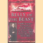 Belly of the Beast: A POW's Inspiring True Story of Faith, Courage, and Survival Aboard the Infamous WWII Japanese Hell Ship Oryoku Maru door Judith Pearson