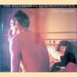 Nan Goldin: The Ballad of Sexual Dependency door Marvin Heiferman e.a.