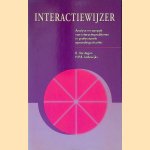 Interactiewijzer: analyse en aanpak van interactieproblemen in professionele opvoedingssituaties door R. Verstegen e.a.