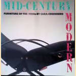 Mid-Century Modern Furniture of the 1950s door Cara Creenberg