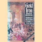 Gold and Iron: Bismarck, Bleichröder, and the Building of the German Empire door Fritz Stern