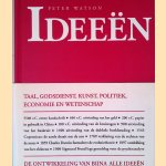 Ideeën: de geschiedenis van het menselijk denken door Peter Watson