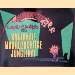 Casper en Hobbes: Maniakale moordzuchtige junglekat door Bill Watterson