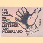 Het vrij handig en nogal uitgebreid liftboek van Nederland door Jan Jaap Pellikaan