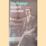 Geslacht en karakter: Een principieel onderzoek door Otto Weininger