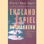 Englandspiel ontmaskerd: schijnstoot op Nederland en Belgie: 54 Nederlandse agenten opgeofferd voor D-Day door Pieter Hans Hoets
