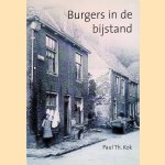Burgers in de bijstand: werklozen en de ontwikkeling van de sociale zekerheid in Leeuwarden van 1880 tot 1930
Paul Th. Kok
€ 9,00 Burgers in de bijstand: werklozen en de ontwikkeling van de sociale zekerheid in Leeuwarden van 1880 tot 1930
Paul Th. Kok
€ 9,00