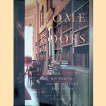 At Home with Books: How Booklovers Live with and Care for Their Libraries door Estelle Ellis e.a.