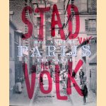 Het andere Parijs: Stad van het volk door Luc Sante