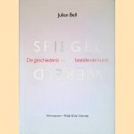 Spiegel van de wereld: de geschiedenis van de beeldende kunst
Julian Bell e.a.
€ 10,00 Spiegel van de wereld: de geschiedenis van de beeldende kunst
Julian Bell e.a.
€ 10,00