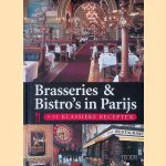 Brasseries & Bistro's in Parijs + 51 klassieke recepten door Matthieu Flory e.a.