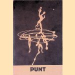 Punt: Tweemaandelijks tijdschrift: 1e jaargang: Nummer 3 door Frans - en anderen Kuipers
